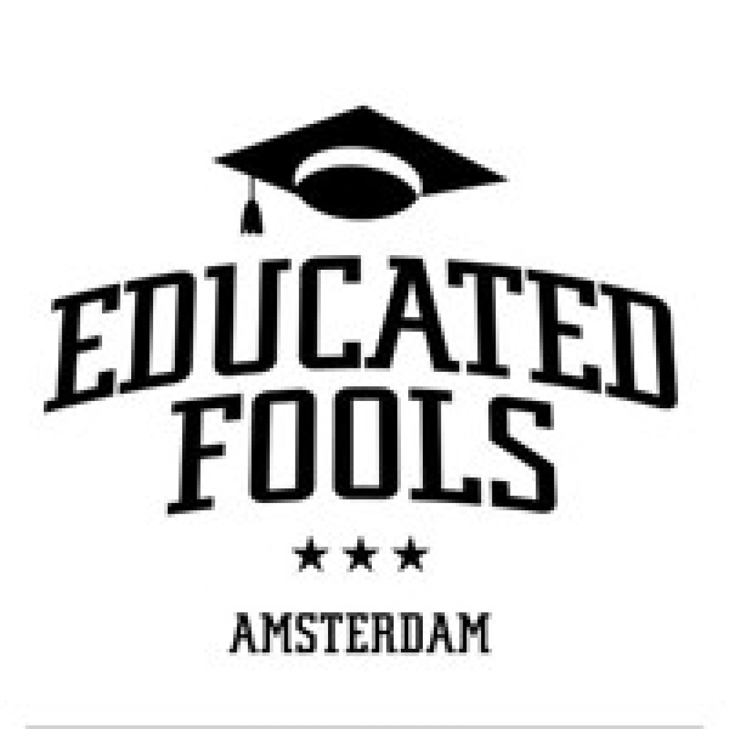 Educated Fools